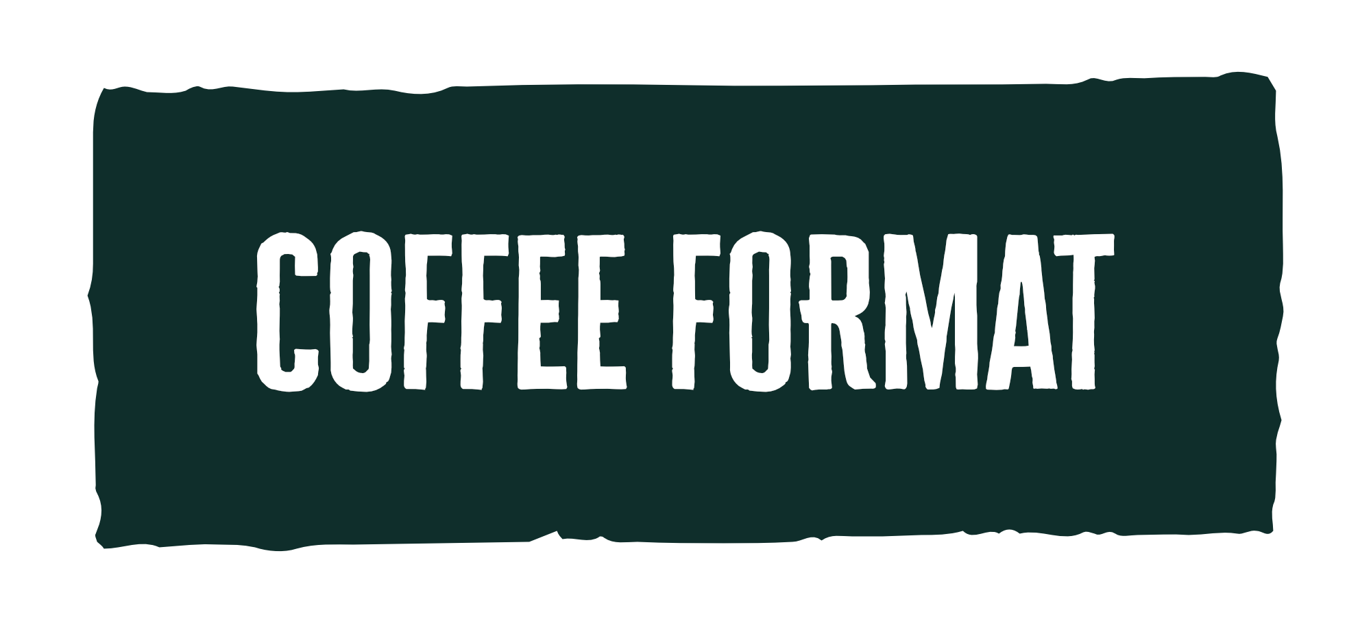 COFFEE FORMAT